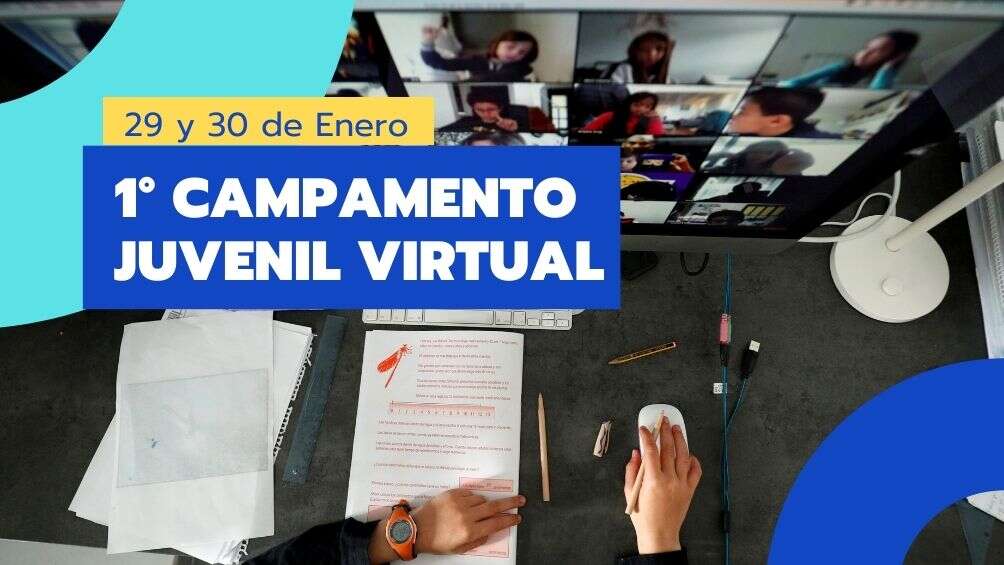 Se viene el 1° Campamento Juvenil Virtual