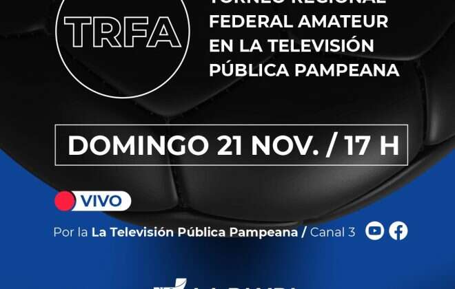 La TVPP transmitirá el Torneo Regional Federal Amateur