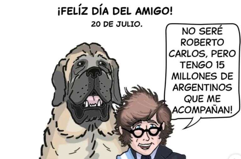 “No seré Roberto Carlos, pero tengo 15 millones de argentinos que me acompañan”, el posteo de Javier Milei por el Día del Amigo