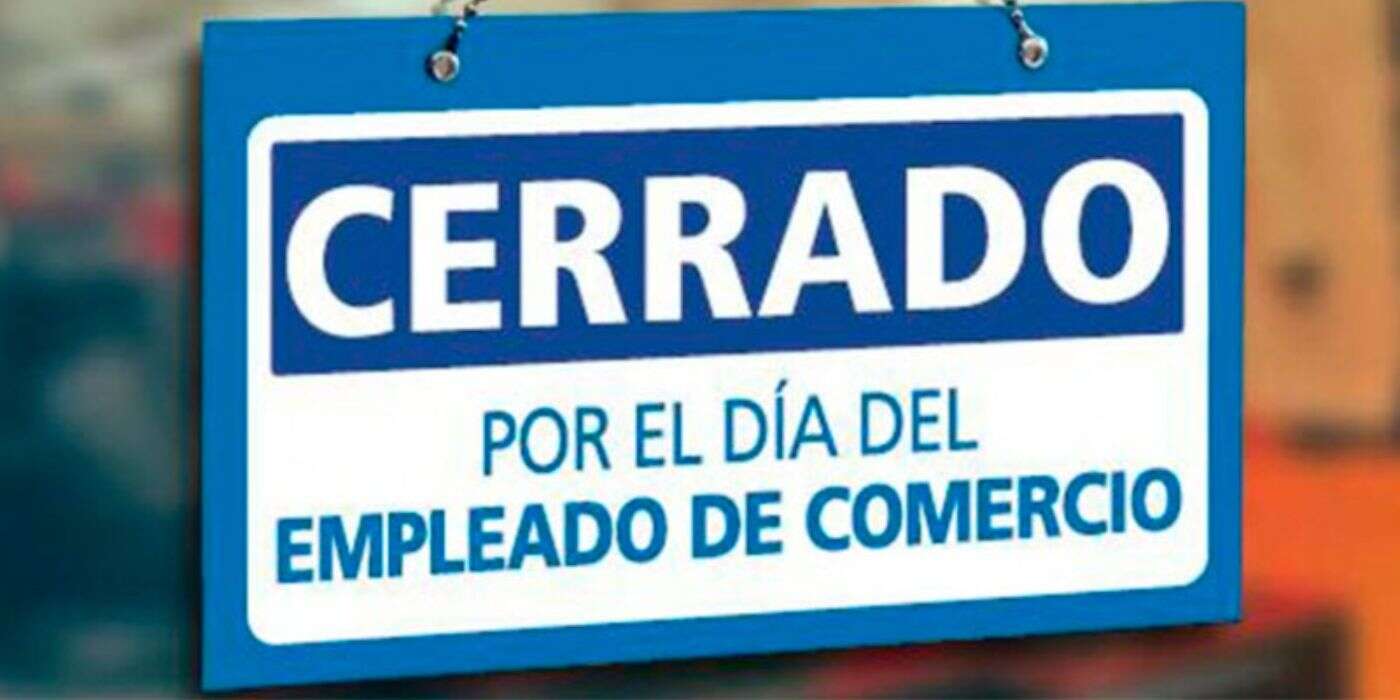 El lunes 23 será feriado para empleadas y empleados de comercio